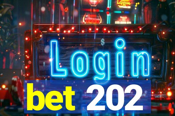 bet 202