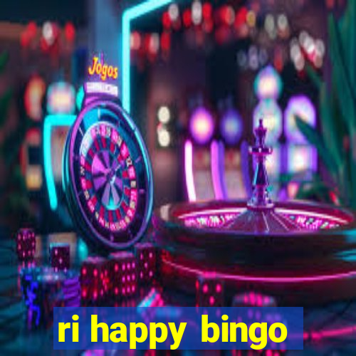 ri happy bingo