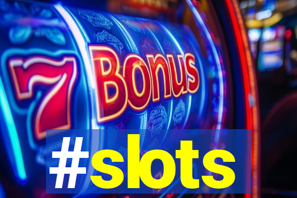 #slots