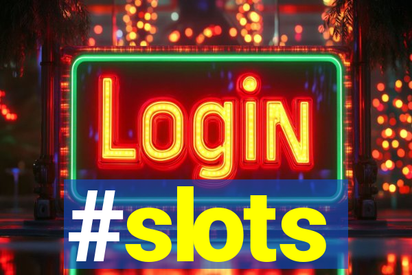 #slots