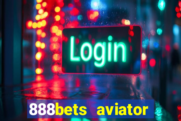 888bets aviator login register