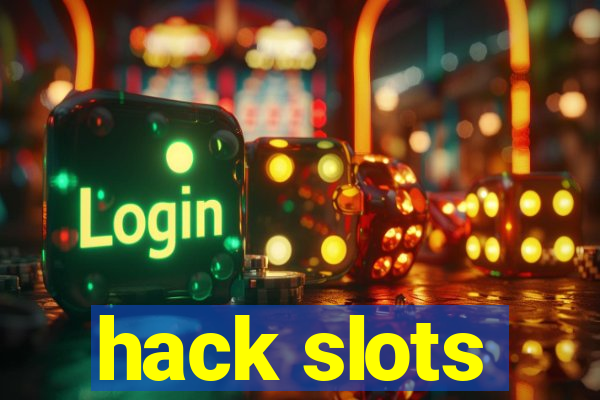 hack slots