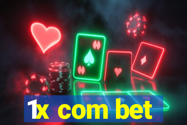 1x com bet