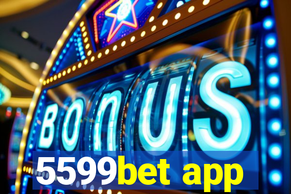 5599bet app