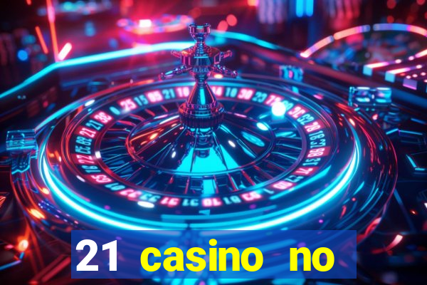 21 casino no deposit bonus 2019