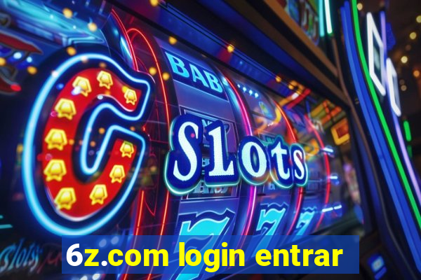 6z.com login entrar