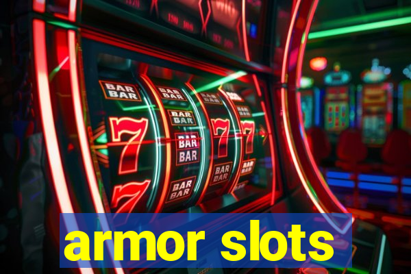 armor slots