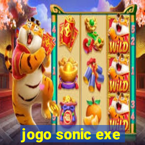 jogo sonic exe