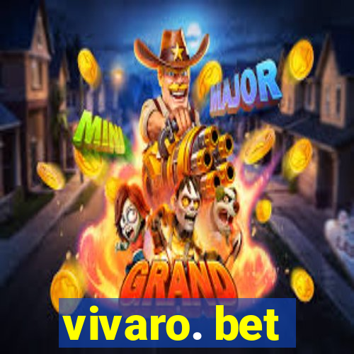 vivaro. bet