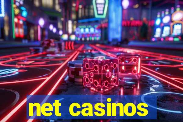 net casinos