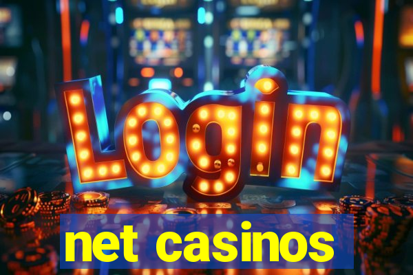 net casinos