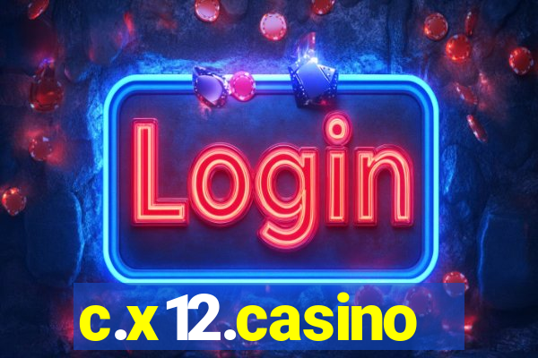 c.x12.casino