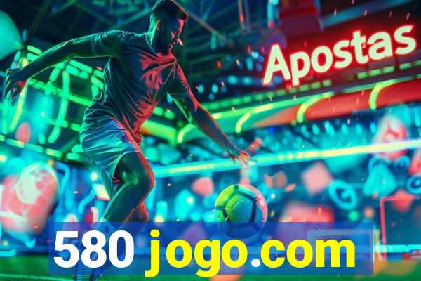 580 jogo.com