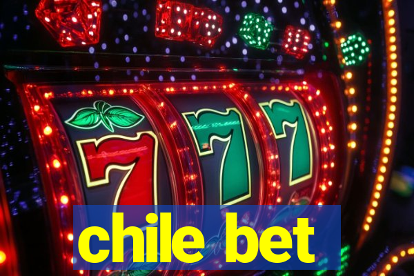 chile bet