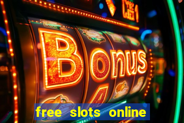 free slots online no downloads