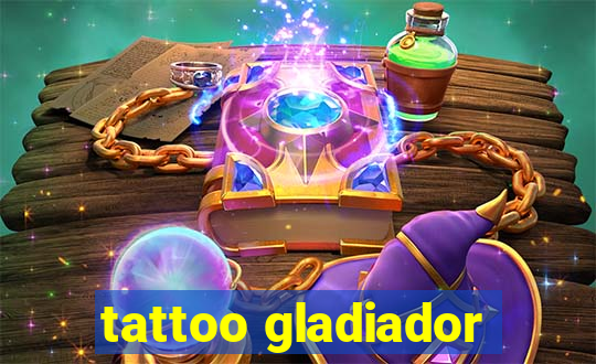 tattoo gladiador