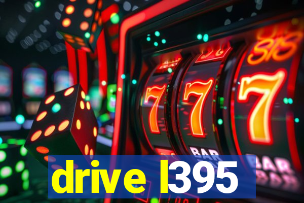 drive l395