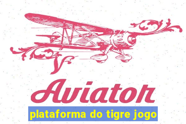 plataforma do tigre jogo