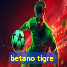 betano tigre