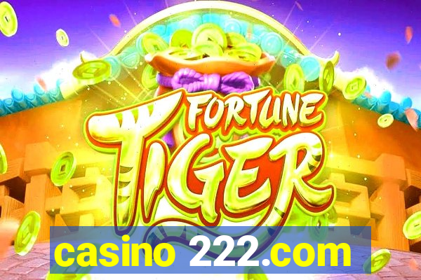 casino 222.com