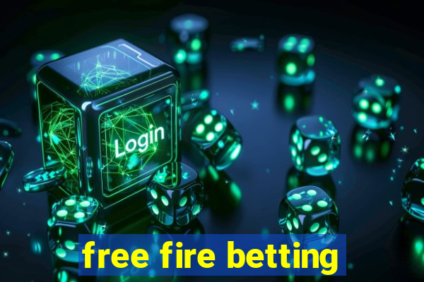 free fire betting