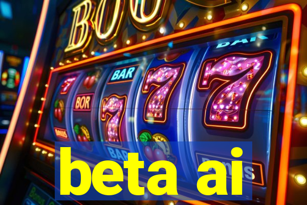 beta ai