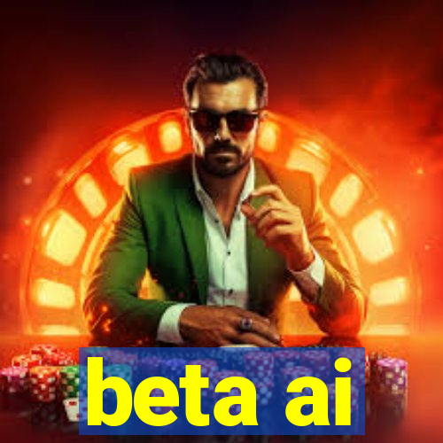 beta ai