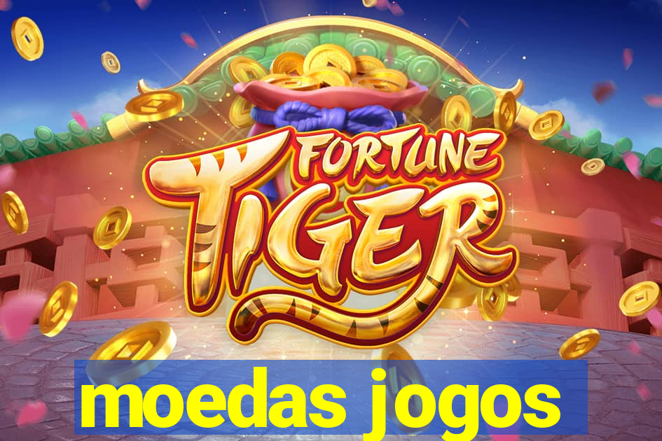 moedas jogos