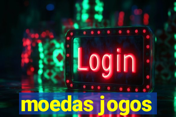 moedas jogos