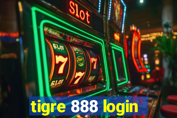 tigre 888 login