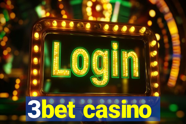 3bet casino