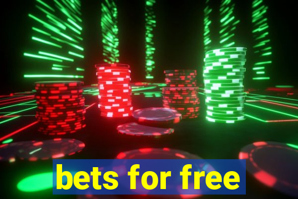 bets for free