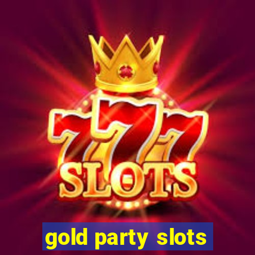 gold party slots