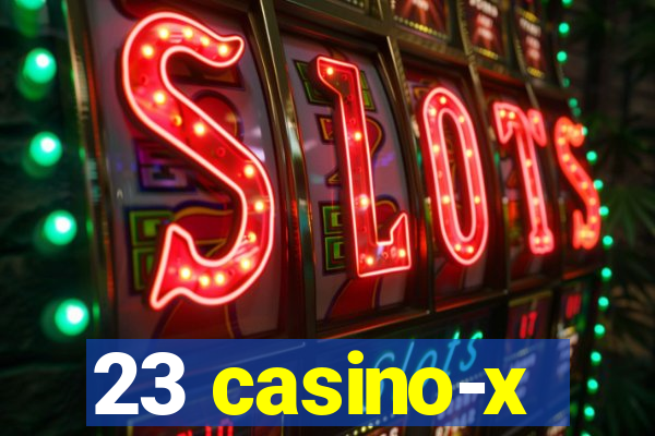 23 casino-x