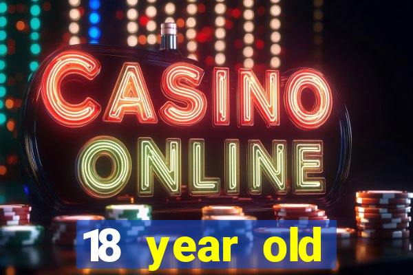 18 year old casinos near me