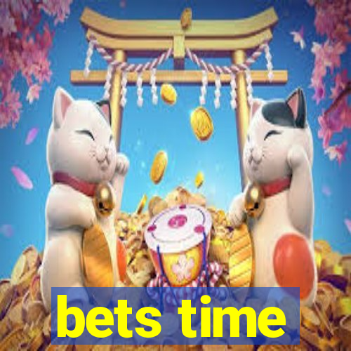 bets time