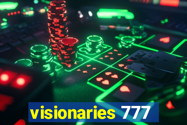 visionaries 777