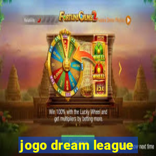 jogo dream league