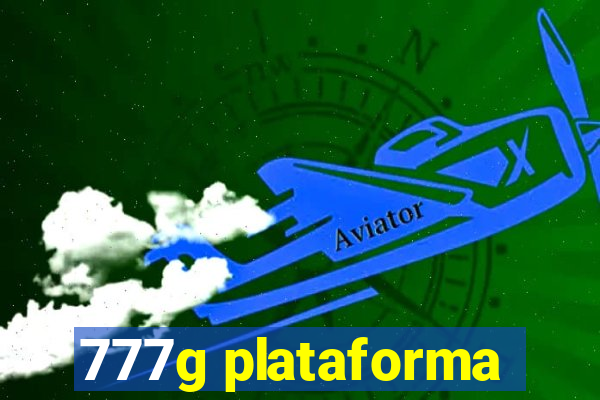 777g plataforma