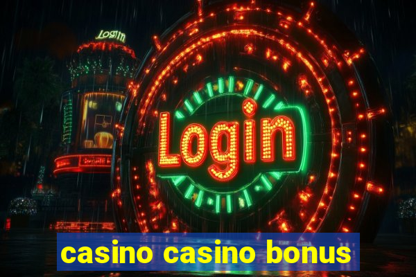 casino casino bonus