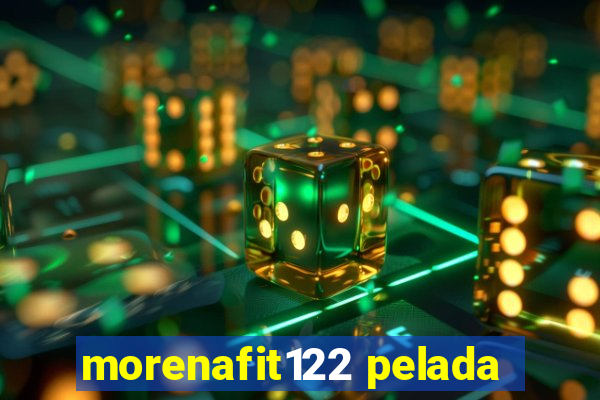 morenafit122 pelada