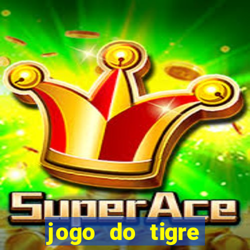 jogo do tigre plataforma de 1 real