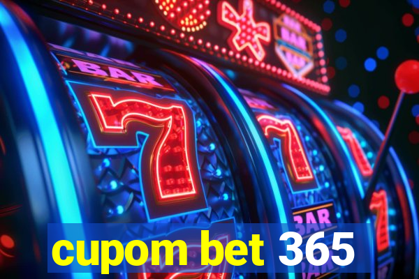 cupom bet 365