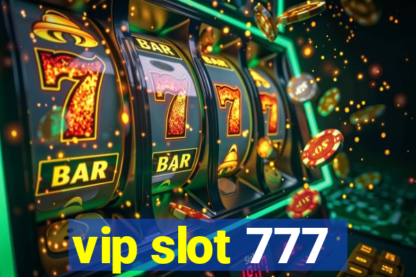 vip slot 777