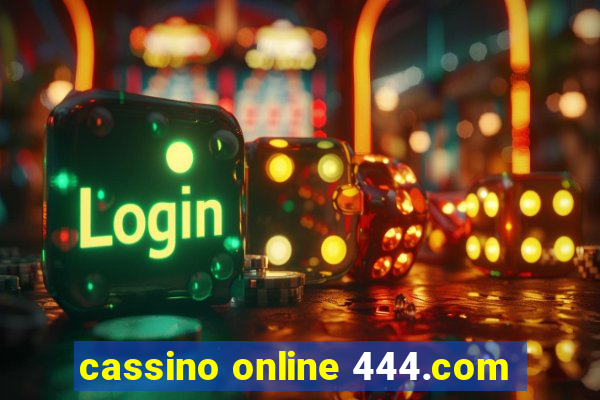 cassino online 444.com