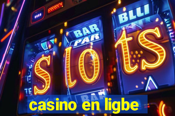 casino en ligbe