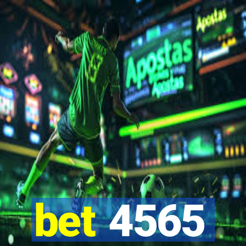 bet 4565