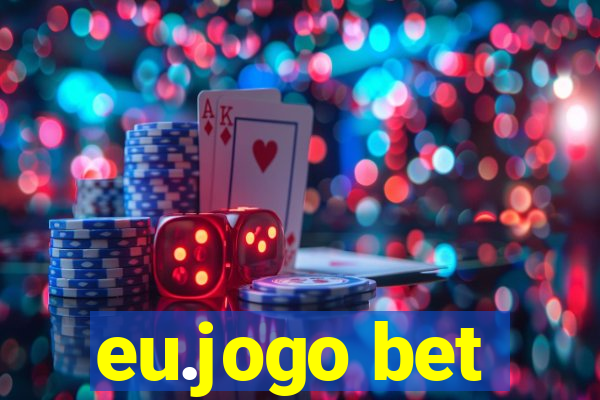 eu.jogo bet