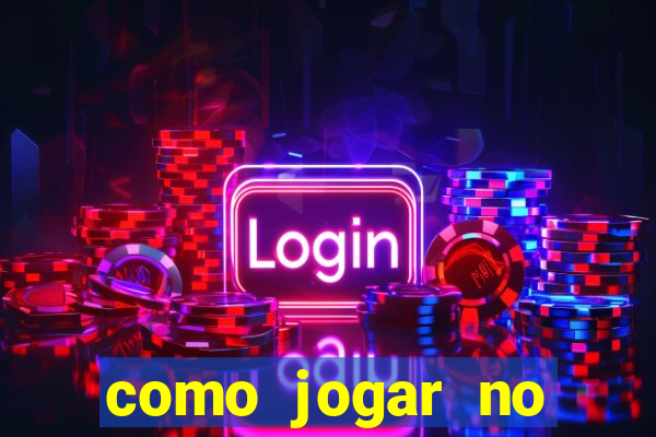 como jogar no tigrinho iniciante