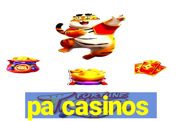 pa casinos